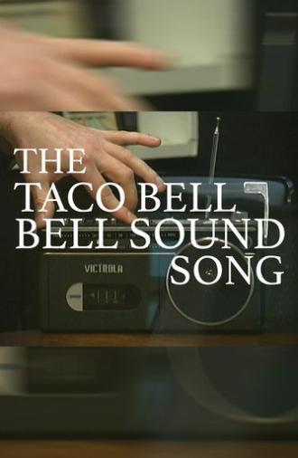 The Taco Bell Bell Sound Song (2024)
