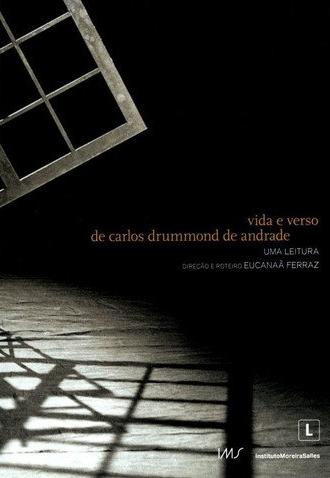Vida e Verso de Carlos Drummond de Andrade (2014)