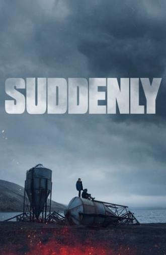 Suddenly (2023)