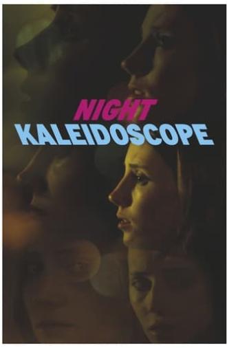 Night Kaleidoscope (2017)