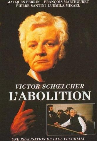 Victor Schœlcher, l'abolition (1998)