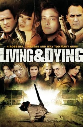 Living & Dying (2007)