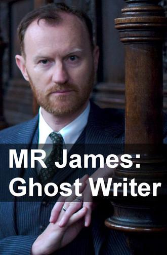 M.R. James: Ghost Writer (2013)