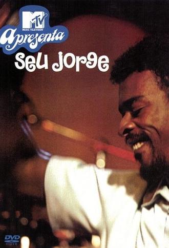 Seu Jorge - MTV Apresenta (2004)