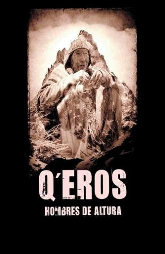 Q'eros: Hombres de Altura (2010)