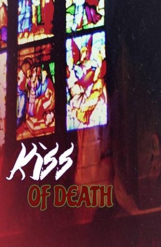 Kiss of Death (2016)