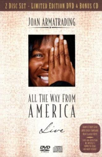 Joan Armatrading: All the Way from America (2004)