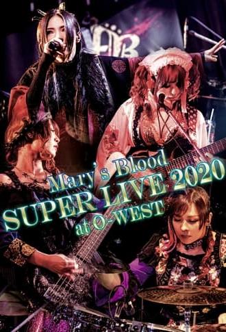 Mary's Blood SUPER LIVE 2020 at O-WEST (2021)