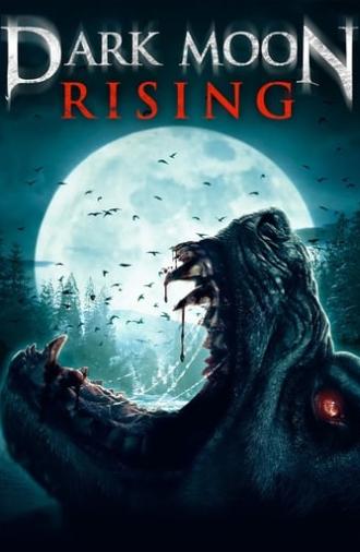 Dark Moon Rising (2015)