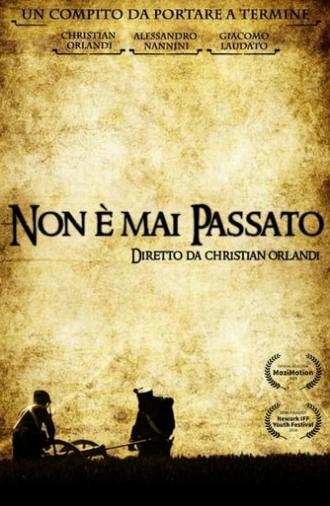 Non è mai Passato (2018)