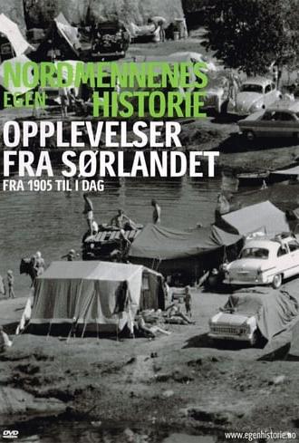 Nordmennenes Egen Historie - Opplevelser fra sørlandet (2005)