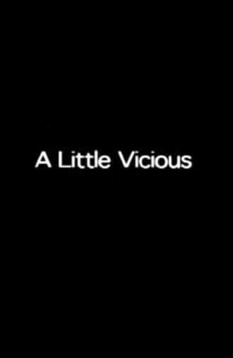 A Little Vicious (1991)