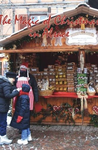 The Magic of Christmas in Alsace (2019)