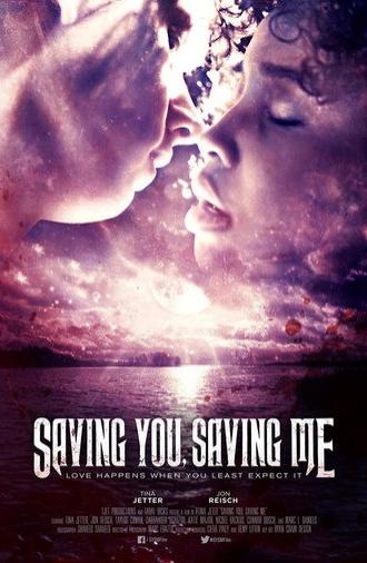 Saving You, Saving Me (2019)