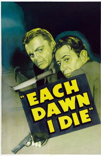 Each Dawn I Die (1939)
