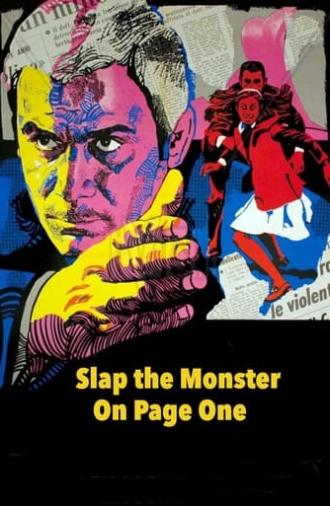 Slap the Monster on Page One (1972)