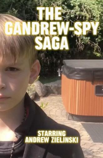 The Gandrew-Spy Saga (2021)