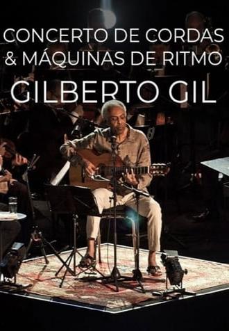 Gilberto Gil - Concerto de Cordas & Máquinas de Ritmo (2020)