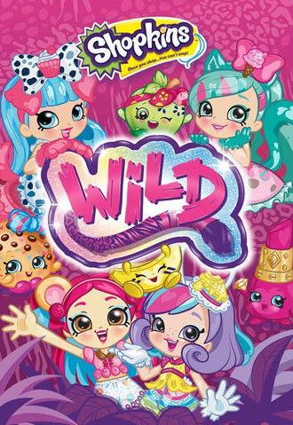 Shopkins: Wild (2018)