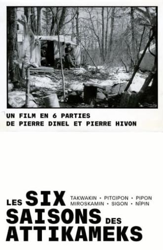 Les six saisons des attikameks (1983)