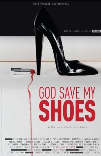 God Save My Shoes (2012)