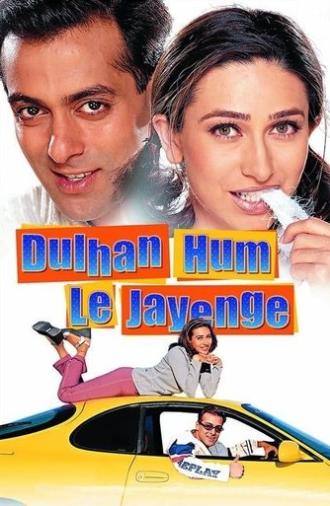 Dulhan Hum Le Jayenge (2000)