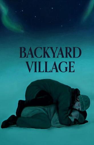 Backyard Village (2021)
