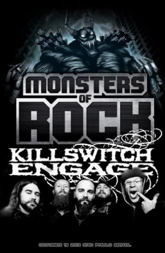 Killswitch Engage - Live at Monsters of Rock (2013)