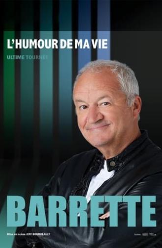 Barrette : L'humour de ma vie (2023)