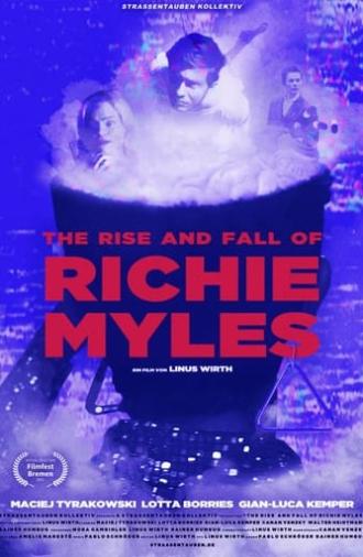 The Rise and Fall of Richie Myles (2021)