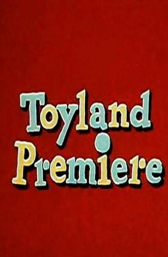 Toyland Premiere (1934)