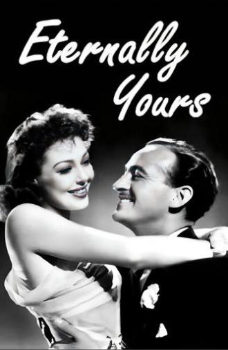 Eternally Yours (1939)