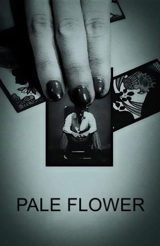 Pale Flower (1964)