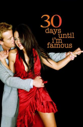 30 Days Until I'm Famous (2004)