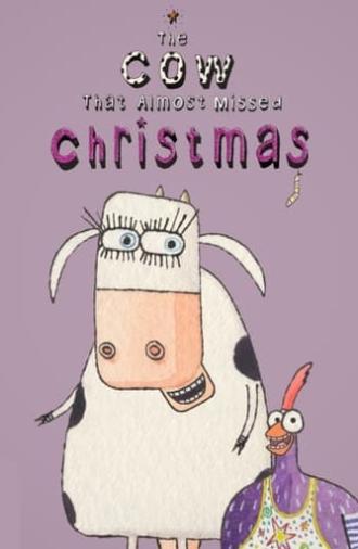 The Cow That Almost Missed Christmas (2012)