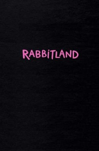 Rabbitland (2013)