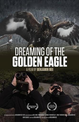 Dreaming of the Golden Eagle (2012)