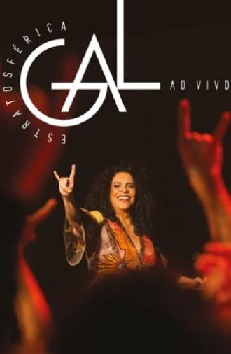 Gal Costa: Estratosférica – Ao Vivo (2017)