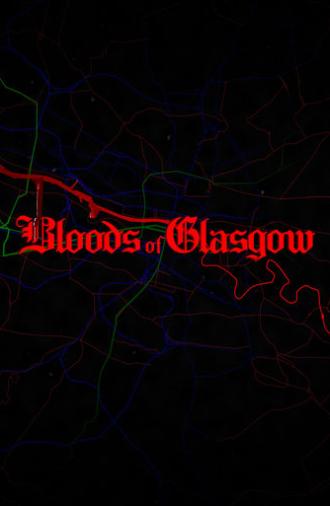 Bloods of Glasgow (2024)