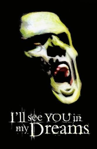 I'll See You in My Dreams (2003)