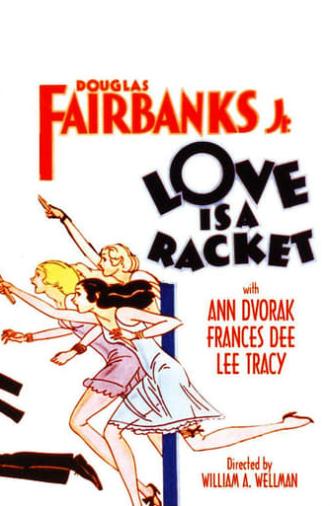 Love Is a Racket (1932)