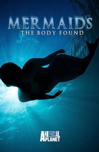 Mermaids: The Body Found (2011)