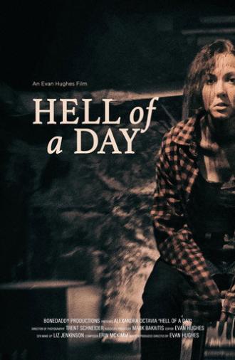 Hell of a Day (2016)