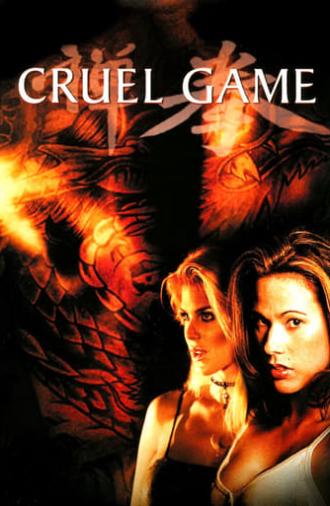 Cruel Game (2002)