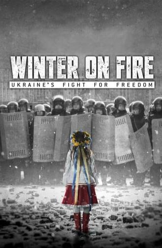 Winter on Fire: Ukraine's Fight for Freedom (2015)