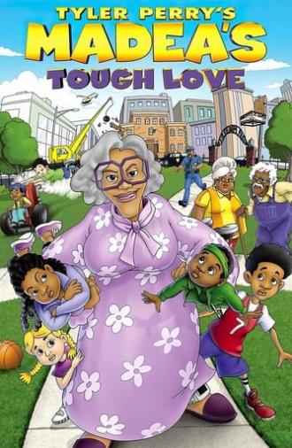 Tyler Perry's Madea's Tough Love (2015)