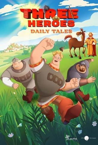 Three Heroes. Daily Tales (2024)