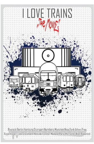 I love trains - The movie (2011)
