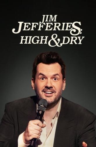 Jim Jefferies: High n' Dry (2023)