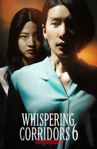 Whispering Corridors 6: The Humming (2021)